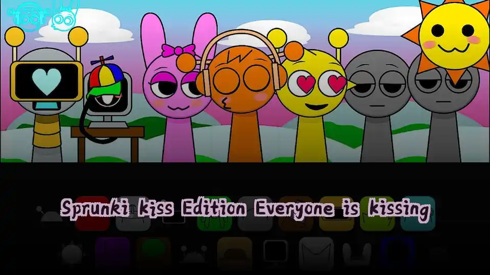 Sprunki Kiss Edition Everyone is Kissing